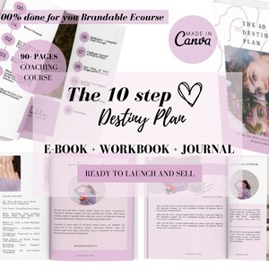 May include: A pink and white e-book, workbook, and journal set with the title "The 10 Step Destiny Plan". The cover features a photo of two people with flowers. The text "Made in Canva" is on the cover.