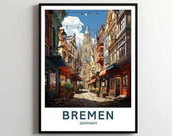 Bremen Travel Print Wall Art Bremen Wall Hanging Home Décor Bremen Gift Art Lovers Germany Art Poster