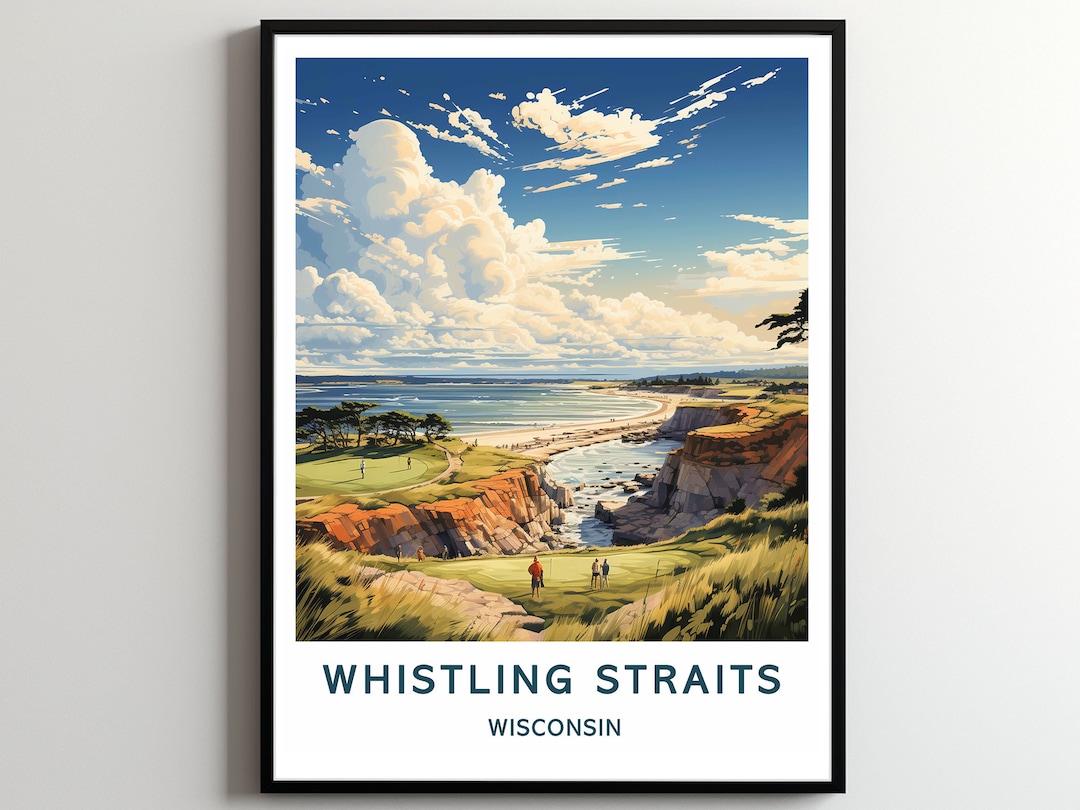 Whistling Straits Travel Print Wall Art Whistling Straits Wall Hanging