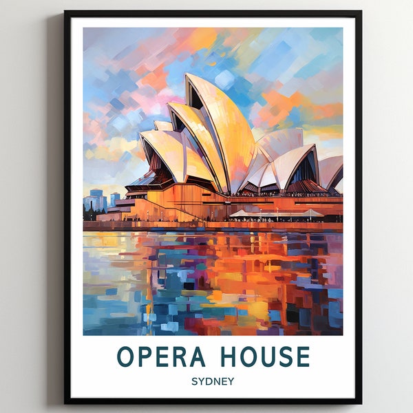 Opera House Sydney Travel Print Wall Art Opera House Sydney Wall Hanging Home Décor Opera House Sydney Gift Art Lovers Sydney Art Poster