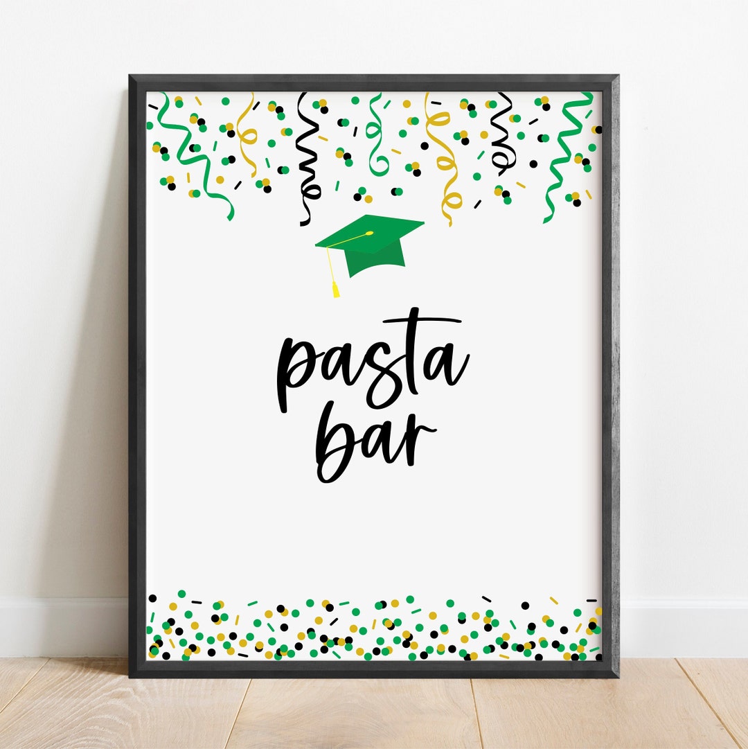 Graduation Pasta Bar Sign Printable Graduation Pasta Bar Sign Etsy