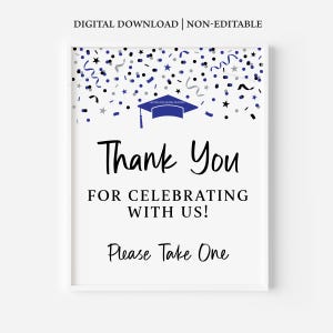 Bedankt dat je met ons viert Graduation Sign, afstuderen gunsten teken, afdrukbare afstuderen gunsten teken, blauwe afstuderen borden