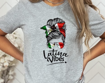 Latina Vibes T-Shirt, Hispanic Heritage Month, Mexico Tee