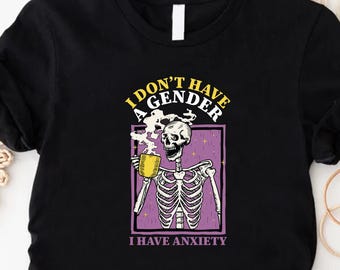 Non Binary Pride Shirt, Genderqueer Skeleton Tee, Anxiety Awareness Gift