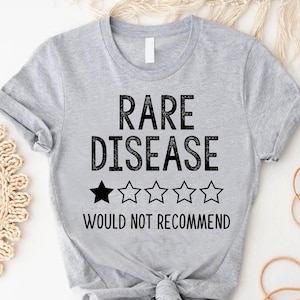 Sarcastic Shirt, Rare Disease Would Not Recommend Shirt,Rare Disease Day Shirt,Funny Rare Disease Support Tee,Autoimmune Warrior Support Tee