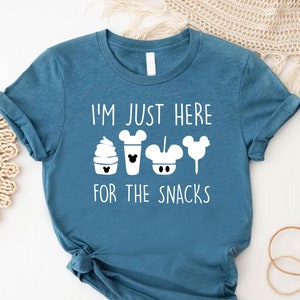 I&#39;m Just Here For The Snacks Disney Shirt,Disney Vacation Tee,Disney Family Tshirt,Disneyworld Shirt,Snack Lover Gift,Disneyland Trip Shirt