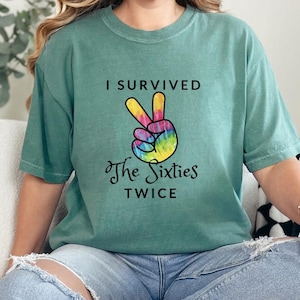 I Survived The 60s Twice,70th Birthday Comfort Colors® Tee,Funny 70th Birthday Gift,Women 70th Birthday Party S,Grandma Bday Gift,Turning 70