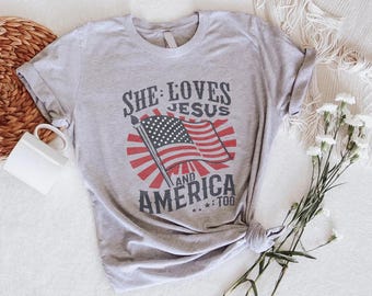 Patriotic Christian Shirt, 4th Of July Women Gift, She Loves Jesus And America Too