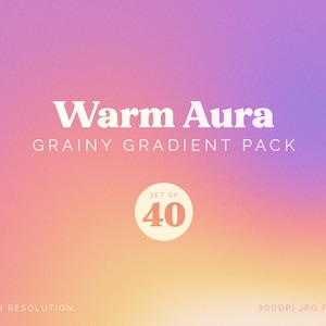 Puede incluir: Un conjunto de 40 fondos de degradado granulado de tonos cálidos. El texto "Warm Aura" y "Grainy Gradient Pack" se muestra en blanco sobre un degradado rosa y amarillo. El texto "Set of 40" se muestra en blanco sobre un círculo amarillo. El texto "High Resolution" se muestra en blanco en la parte inferior izquierda y "300DPI JPG Files" se muestra en blanco en la parte inferior derecha.