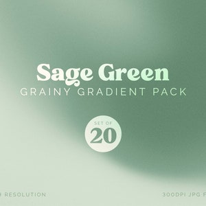 Könnte beinhalten: Sage Green Grainy Gradient Pack, ein Set mit 20 hochauflösenden 300 DPI JPG-Dateien.