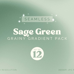 Puede incluir: Una descarga digital de 12 fondos de degradado verde salvia sin costuras. Los degradados son granulados y tienen una estética vintage. El texto "Seamless" y "Sage Green Grainy Gradient Pack" se muestra en la imagen. El texto "Set of 12" se muestra en un círculo. El texto "Alta resolución" y "300DPI JPG Files" se muestra en la parte inferior de la imagen.
