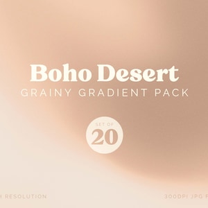 Peut inclure: Une liste de produits numériques pour un ensemble de 20 dégradés de couleurs granuleux haute résolution dans une palette de couleurs inspirée du désert. Le texte "Boho Desert Grainy Gradient Pack" et "Set of 20" est affiché sur l'image.