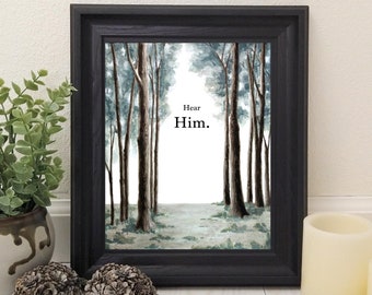 Hear Him Sacred Grove Watercolor Digital Download