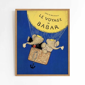 Voyage de Babar / Illustrazione di copertina di libro per bambini vintage / Arte di biblioteca antica / dimensioni di stampa 8x10 9x12
