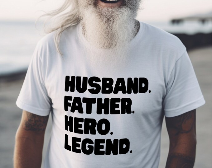 Iconic Dad Tee - Husband, Father, Hero, Legend - Elevate His Wardrobe in Style