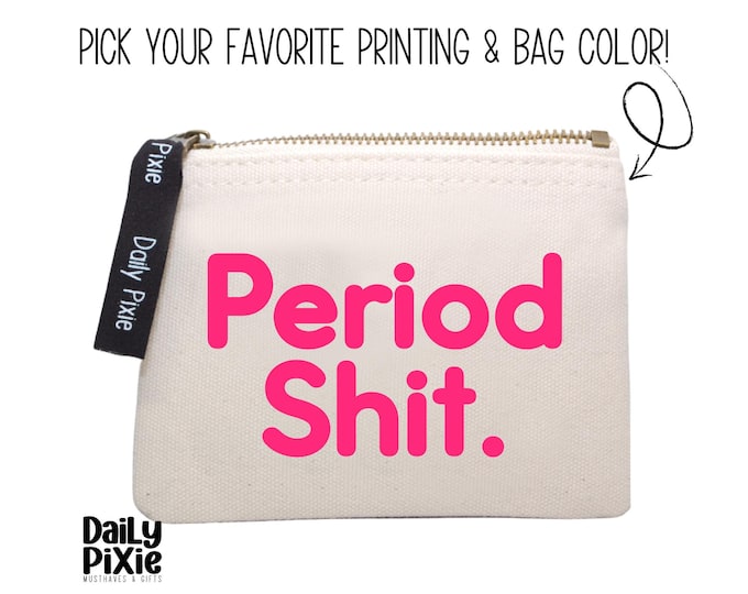 Period Sh*t Pouch – Stylish Storage for Your Monthly Essentials