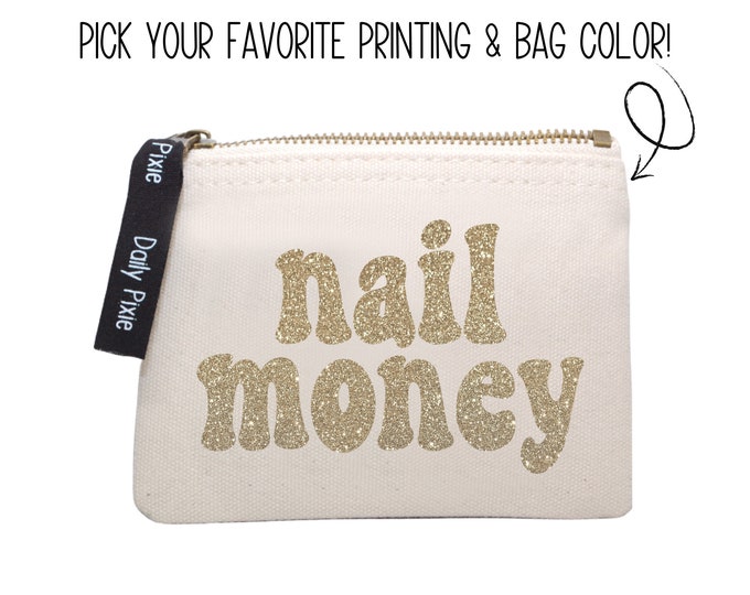 Coin bag - Nail Money: a must-have accessory for all nail girls out there!