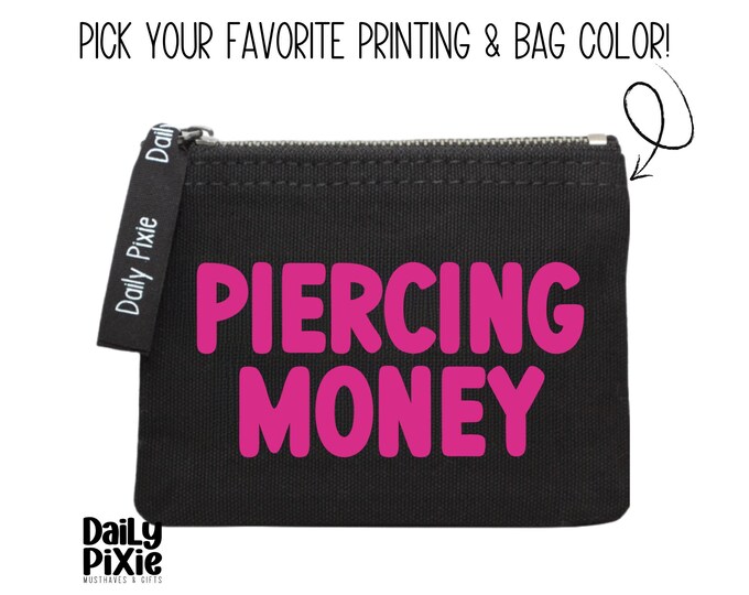 Coin bag - Piercing Money: fun gift for Piercing Lovers!