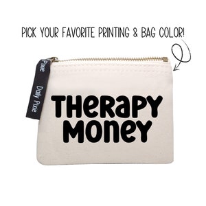 Coin bag - Therapy Money: Keep Your Money Safe and Make Saving for Therapy a Joyful Experience!