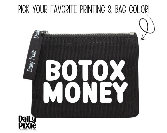Coin bag - Botox Money: Stay Organized in Style with this Must-Have Accessory!