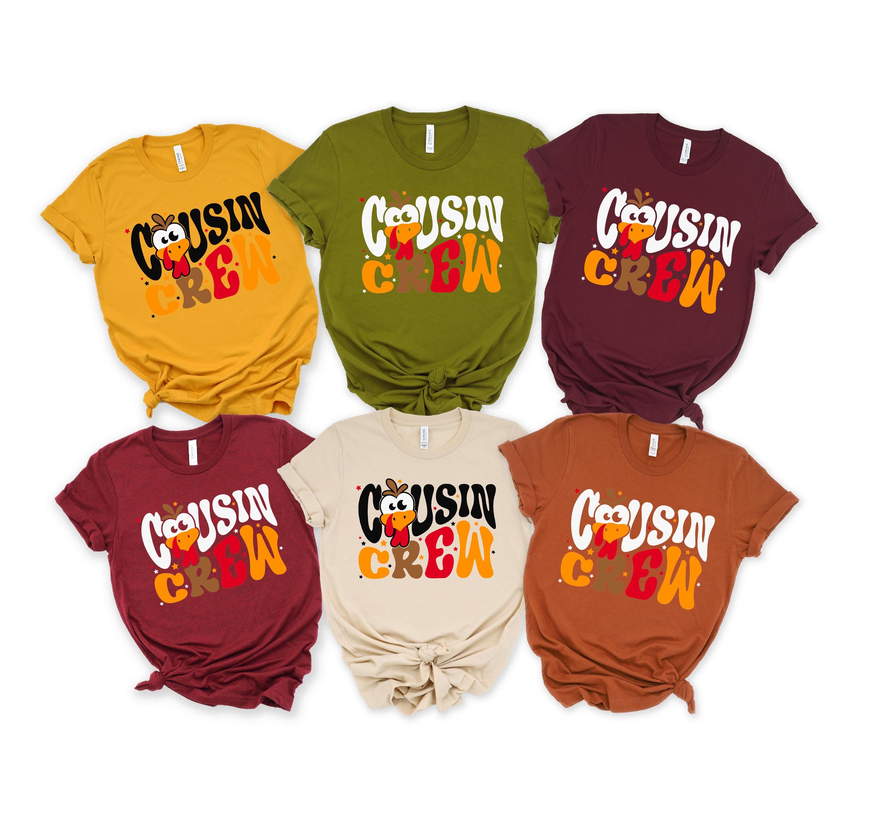 Cousin Crew Thanksgiving Shirt, Matching Thanksgiving Shirt, Family Thanksgiving Shirt, Autumn Tee, Holiday Shirt, Thanksgiving Dinner Shirt