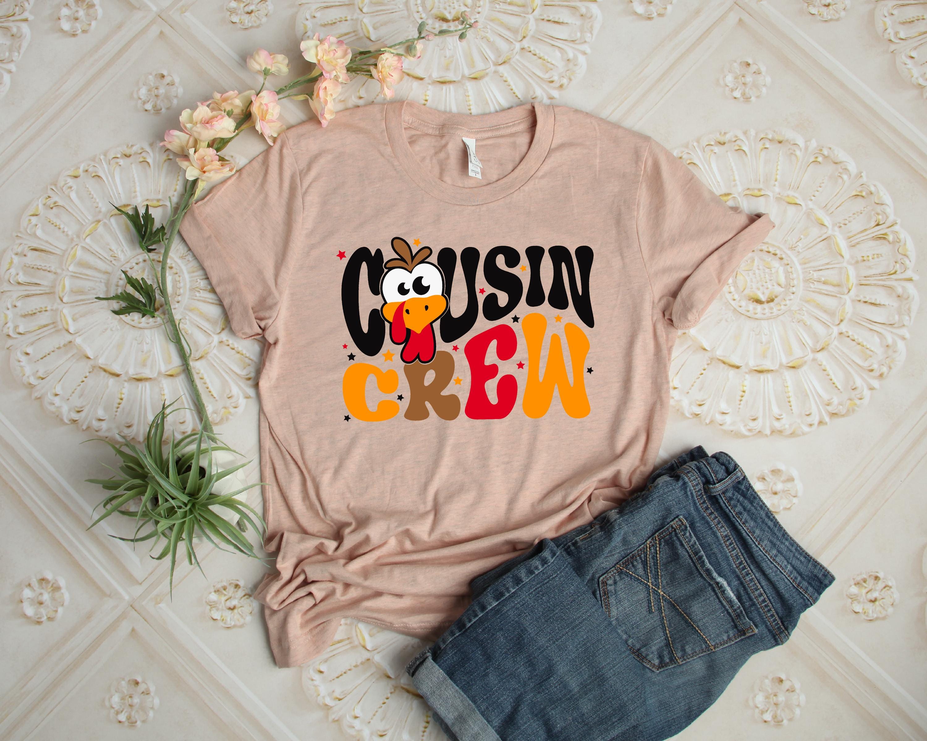 Cousin Crew Thanksgiving Shirt, Matching Thanksgiving Shirt, Family Thanksgiving Shirt, Autumn Tee, Holiday Shirt, Thanksgiving Dinner Shirt