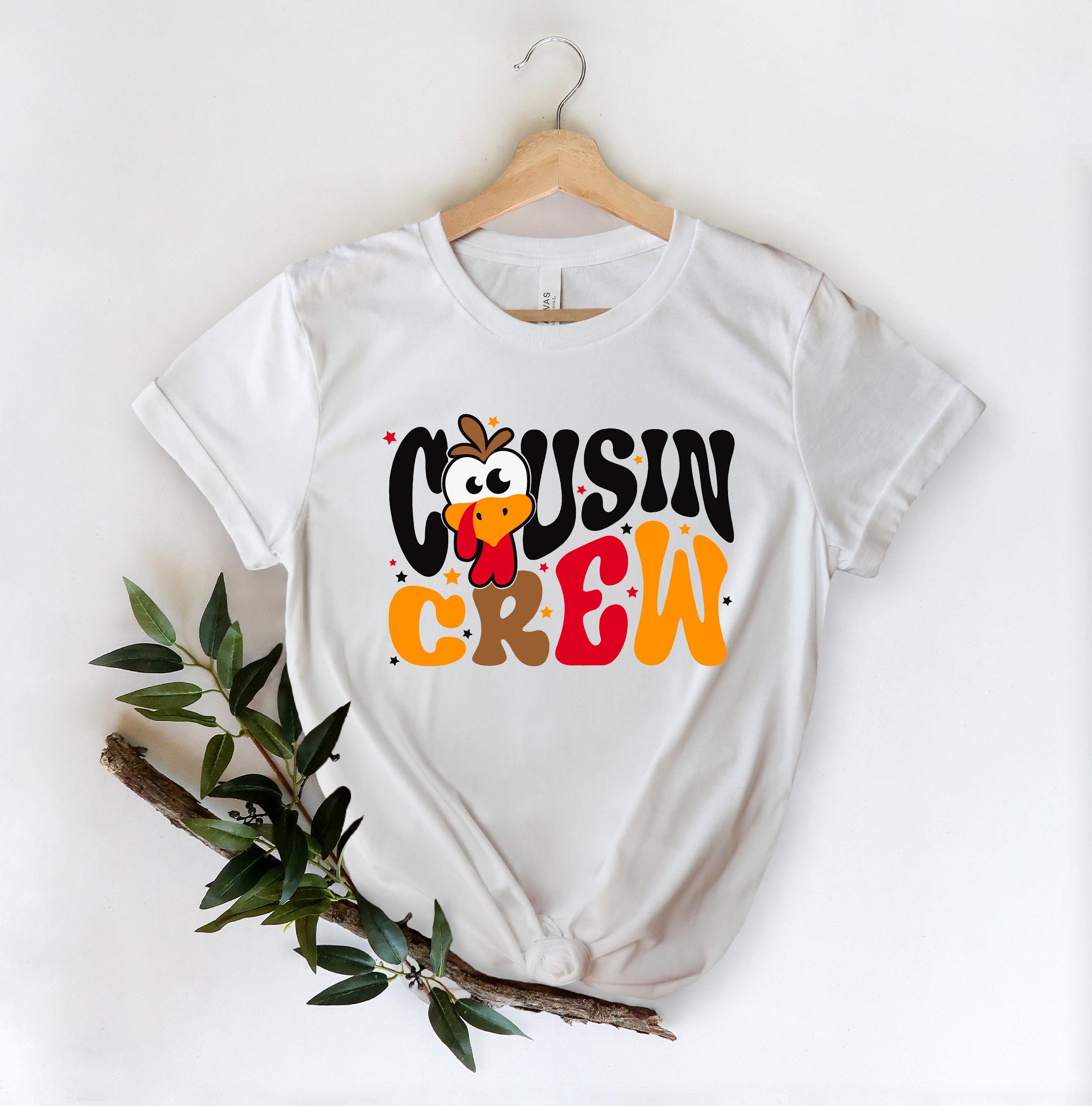 Cousin Crew Thanksgiving Shirt, Matching Thanksgiving Shirt, Family Thanksgiving Shirt, Autumn Tee, Holiday Shirt, Thanksgiving Dinner Shirt