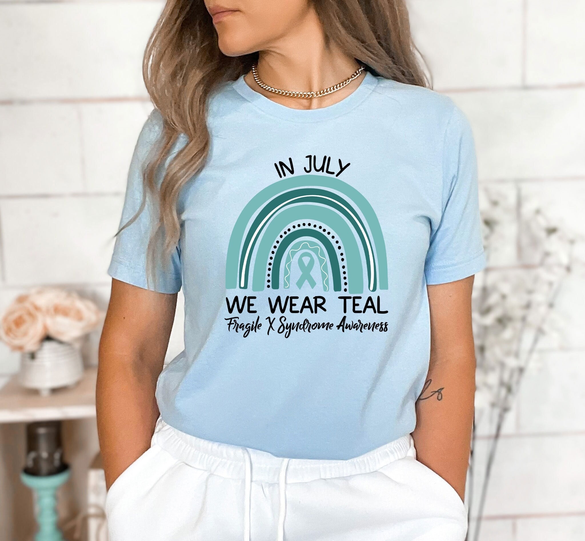 Fragile X Syndrome Awareness Shirt, In July We Wear Teal Shirt, Teal Ribbon Shirt, FXS Fighter Shirt, FXS Support Tee, Raise Awareness Shirt