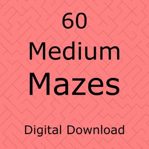 May include: A pink background with a white geometric pattern. The text "60 Medium Mazes" is in black text. Below the text is the phrase "Digital Download" in black text.