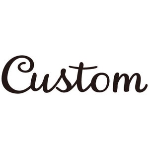 custom order