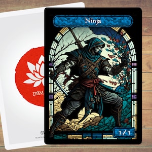 May include: A stained glass style illustration of a ninja with a sword and a red sash. The background is a blue and green stained glass design. The card reads "Ninja" and "1/1".