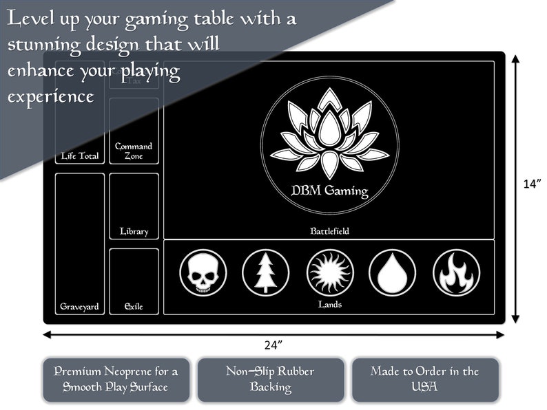 May include: Black gaming mat with a white lotus design and the text "DBM Gaming". The mat has sections for life total, command zone, library, graveyard, exile, and lands. It measures 24 inches by 14 inches.
