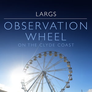 Observation Wheel, Largs, North Ayrshire in Scotland