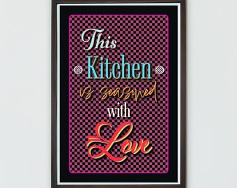 This Kitchen is Seasoned with Love Print, Printable Wall Art (Digital Download)