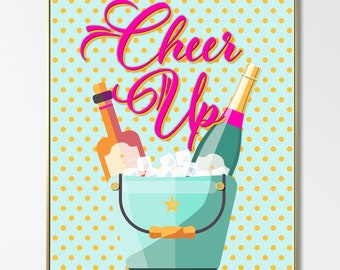 Champagne Whiskey Kitchen Print, "Cheer Up" Bar Decor (Digital Download)