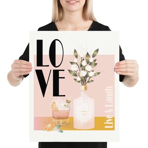Blush Pink Wandkunst, Love Live Laugh Zitat, Liebesschild, Getränkekunst, Barwagen-Druck, weiße Rosen, Blumen in der Flasche, romantischer POSTERDRUCK
