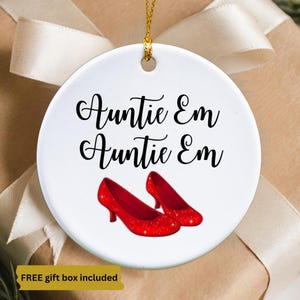 Auntie Em Christmas Ornament, Ruby Red Slippers Ornament, Wizard Of Oz Gift, Heartfelt No Place Like Home, Classic Movie Fan, Gift for Aunt