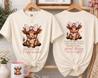 Blessed & Caffeinated Shirt, Highland Cow Front Back Tee, Funny Christian Coffee Shirt, Faith Humor Tee, Comfort Colors 1717, Gift for Her