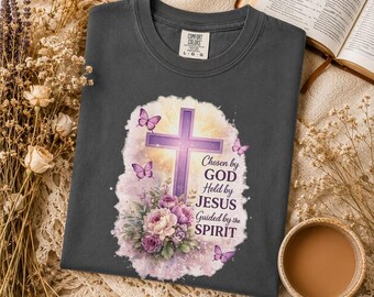 Chosen by God Held by Jesus Guided by the Spirit Shirt, Christian Faith Shirt, Comfort Colors Tee, Religious Gift, Butterfly Cross Shirt