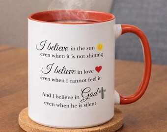 I Believe In God Mug, Faith Quote Coffee Mug, Christian Inspirational Gift, Religious Encouragement Cup, Spiritual Gift for Her or Him