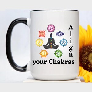 Align Your Chakras Mug, Spiritual Mindfulness, Yoga Mug, Balance, Inner Peace, Meditation, Zen, Energy, Self-Care Gift Ideas Yoga Instructor