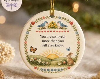 You Are So Loved Ceramic Ornament, Encouragement Gift, Inspirational Ornament, Gift for Her, Christian Gift, Thoughtful Gift, Folk Art