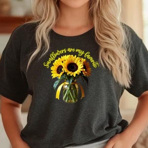 Sunflower T-Shirt, Favorite Flower, Sunshine Floral Tee, Happiness Shirt, Yellow Flower Shirt,  Positive Vibes, Optimistic Top, Nature Lover