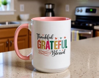 Thankful Grateful Blessed Mug, Inspirational Coffee Mug, Gratitude Quote Mug, Colorful Christian Mug, Positive Morning Cup Gift