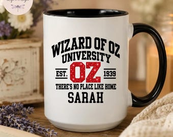 Personalized Wizard of Oz University Collegiant Mug, Custom Name Coffee Cup, No Place Like Home, Ruby Slippers, Wizard of Oz Gift for Her