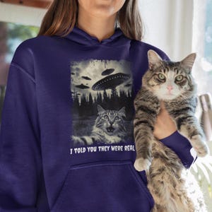 Funny Cat and Alien Invasion, UFO Graphic Hoodie, Intergalactic Cat Sweater, Extraresstrial Top, UFOs Are Real, Cat Lover Gift Sweatshirt,