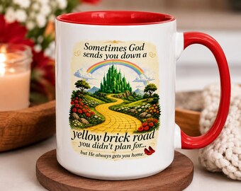 Yellow Brick Road Coffee Mug | Christian Faith Mug | Sometimes God Sends You | Faith Gift For Her | Inspirational Mug | Christian Women Gift
