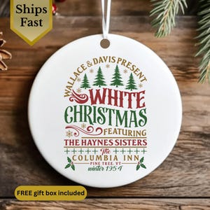 Christmas Holiday Ornament, White Christmas Movie 1954 Ornament, Christmas Ornament Gift, Wallace And Davis Production, Haynes Sisters Music