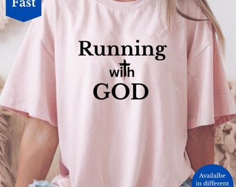 Faith-Inspired Running With God T-Shirt, Cross Country Athletes, Christian Workout Tee, Spiritual Fitness Apparel, Gift for Believers