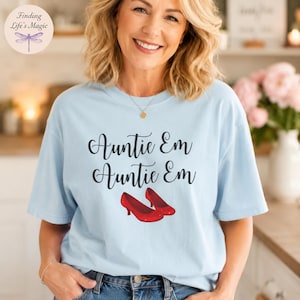 Auntie Em Comfort Colors T-Shirt, Ruby Slipper Shirt, Wizard of Oz, There's No Place Like Home, Dorothy Shirt, Gift for Aunt Canvas Tote Bag